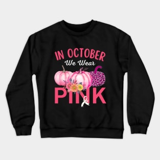 Cute Pink Pumpkins Breast Cancer Awareness Month Crewneck Sweatshirt